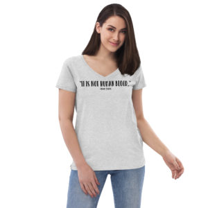 Light "Not Human Blood" Women's Recycled V-Neck T-Shirt